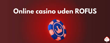 Casino med ROFUS Sikkerhed og Ansvarligt Spil