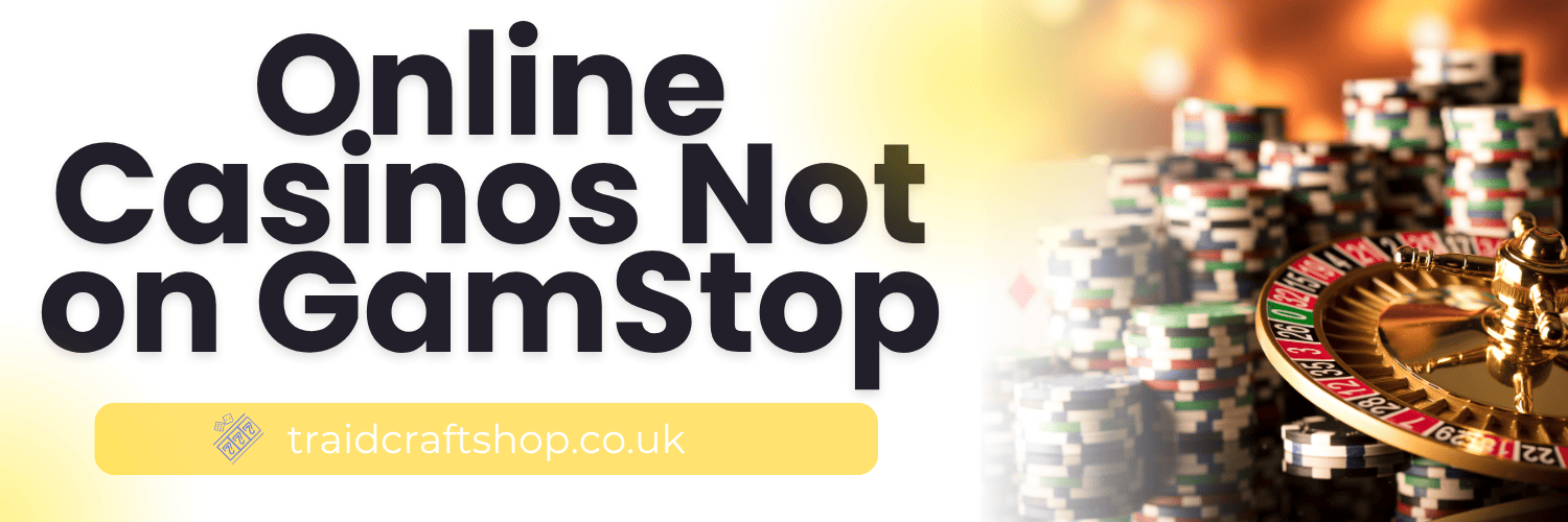 Exploring Non-GamStop Casinos in the UK Freedom of Choice for Gamblers